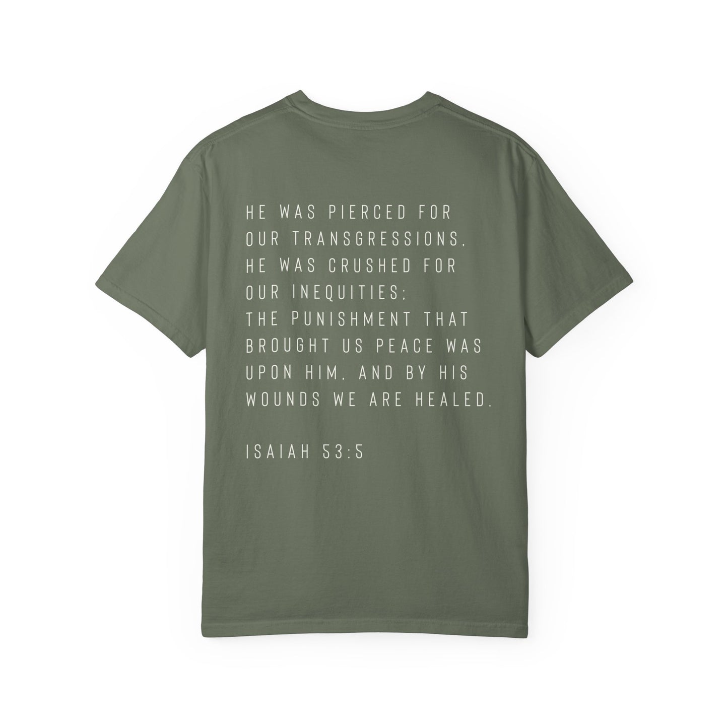 By His wounds we are healed, Mens Christian t-shirt | Comfort Colors tee
