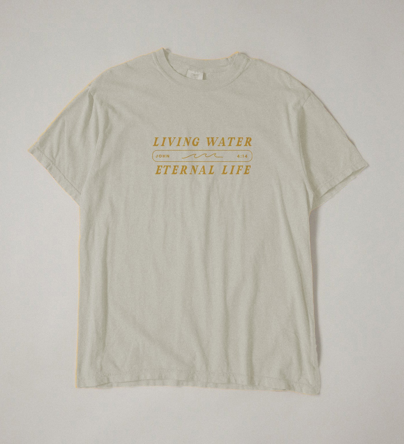 Living Water, Eternal Life John 4:14 | Comfort Colors tee