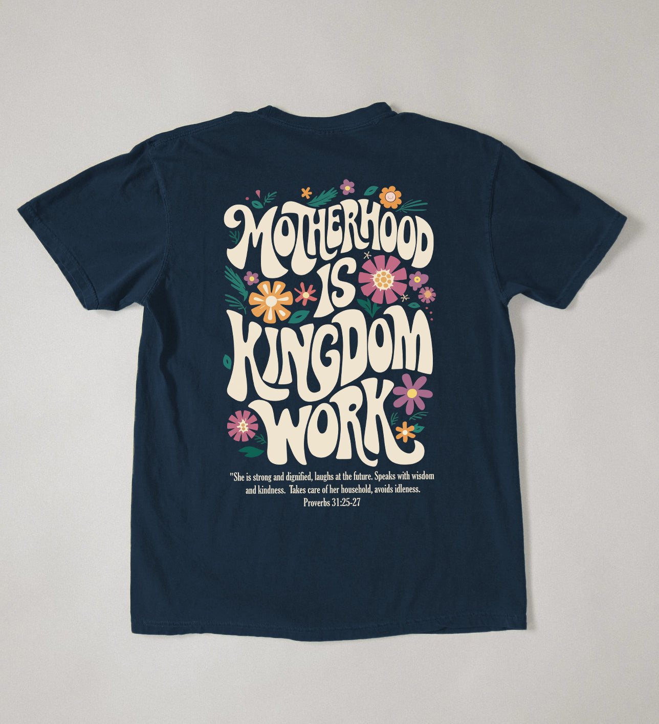 Motherhood is Kingdom Work | Comfort Colors tee