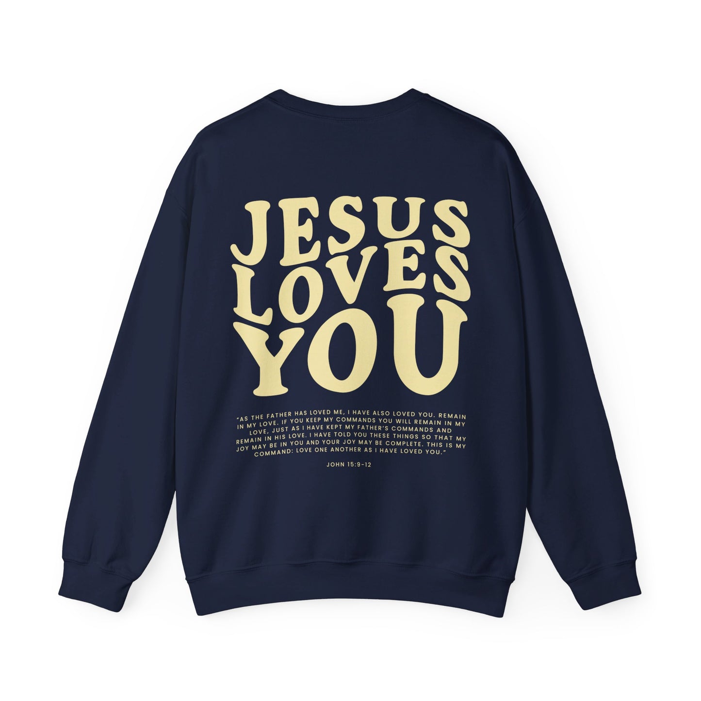 JESUS LOVES YOU | 50/50 crewneck