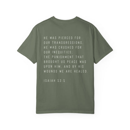 By His wounds we are healed, Mens Christian t-shirt | Comfort Colors tee