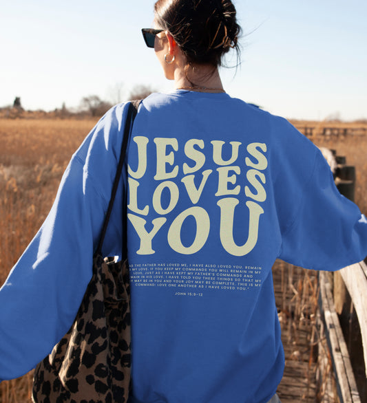 JESUS LOVES YOU | 50/50 crewneck