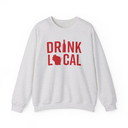 Drink Local, Wisconsin | 50/50 crewneck